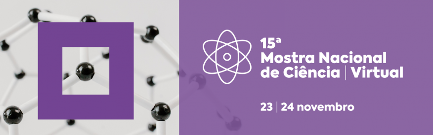15&ordf; Mostra Nacional de Ci&ecirc;ncia | Virtual