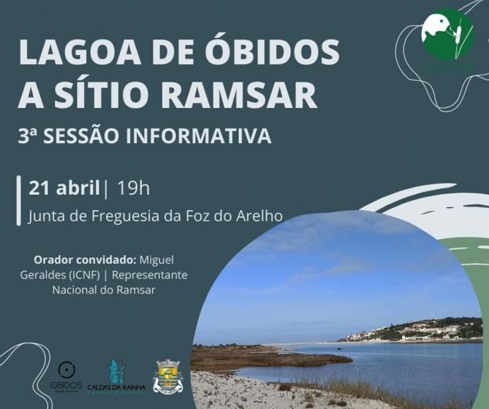 3&ordf; Sess&atilde;o Informativa no &acirc;mbito da candidatura da Lagoa de &Oacute;bidos a S&iacute;tio Ramsar