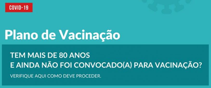 Tem mais de 80 anos e ainda n&atilde;o foi convocado(a) para vacina&ccedil;&atilde;o?